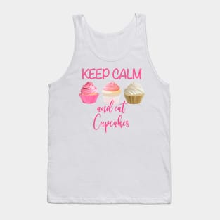 Keep calm and eat cupcakes Tank Top